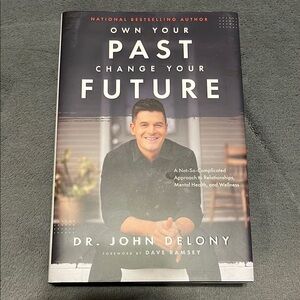 Own Your Past Change Your Future Book